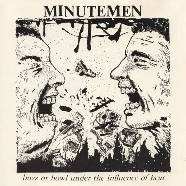 Minutemen – Buzz or Howl Under the... LP viršelis