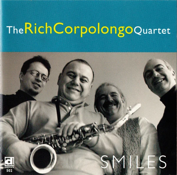 Rich Corpolongo Quartet – Smiles CD viršelis
