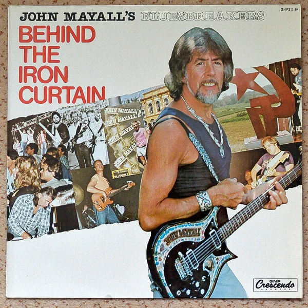 Mayall, John & the... – Behind the Iron Curtain LP viršelis