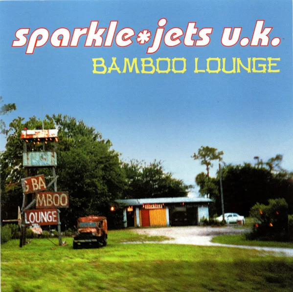 Sparkle Jets U.K. – Bamboo Lounge CD viršelis