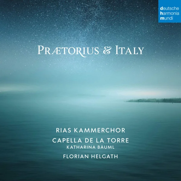 RIAS KAMMERCHOR & ... – PRAETORIUS AND ITALY CD viršelis