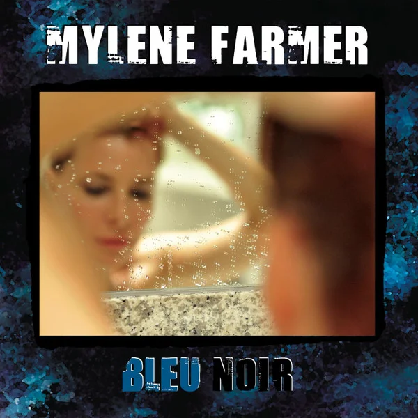 Farmer, Mylene – Bleu Noir LP viršelis