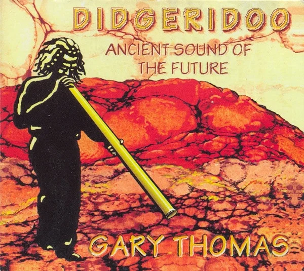 Thomas, Gary – Didgeridoo. Ancient So... CD viršelis
