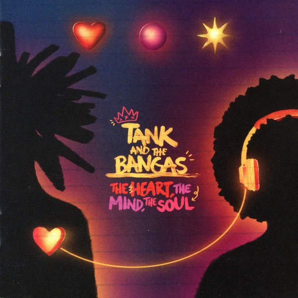Tank and the Bangas – Heart, the Mind, the Soul CD viršelis