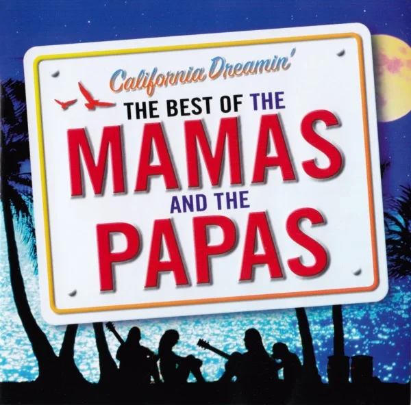 Mamas & the Papas – California Dreamin' - ... CD viršelis