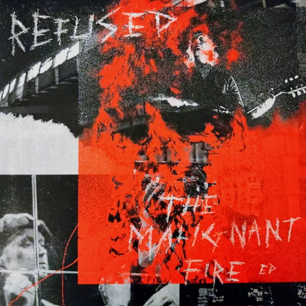Refused – Malignant Fire 12INCH viršelis
