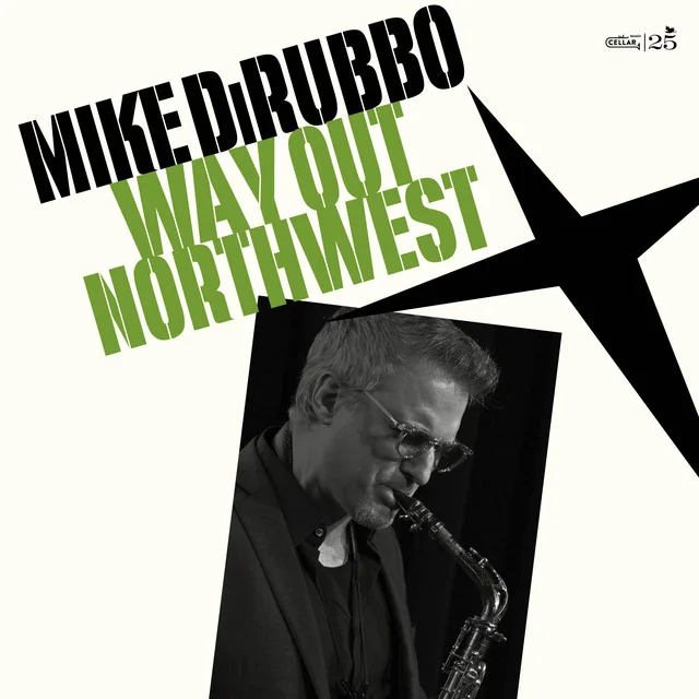 Dirubbo, Mike – Way Out Northwest LP viršelis