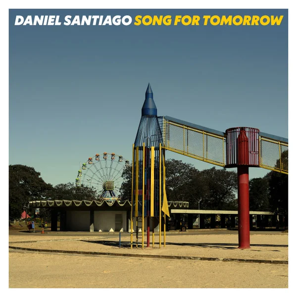 Santiago, Daniel – Song For Tomorrow LP viršelis