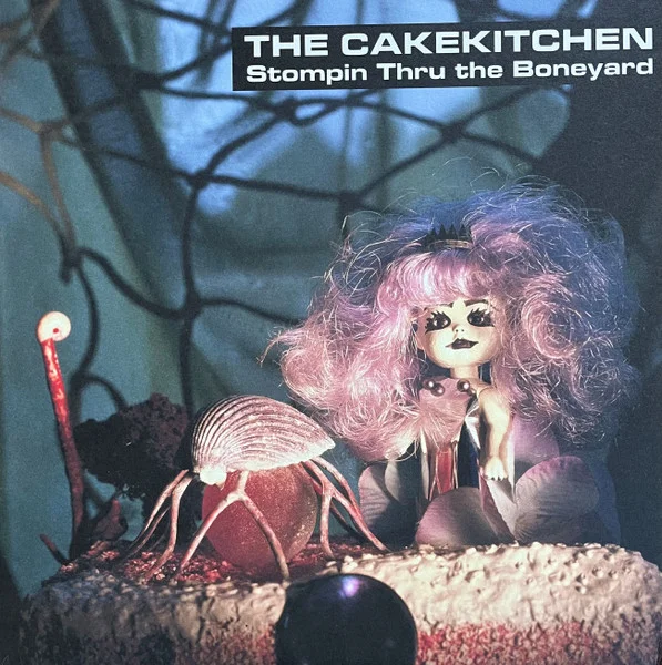 Cakekitchen – Stompin Thru the Boneyard LP viršelis