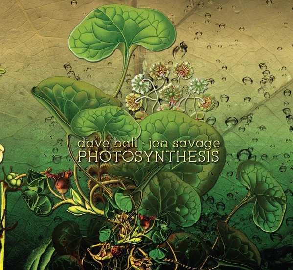 Ball, Dave & Jon Savage – Photosynthesis CD viršelis