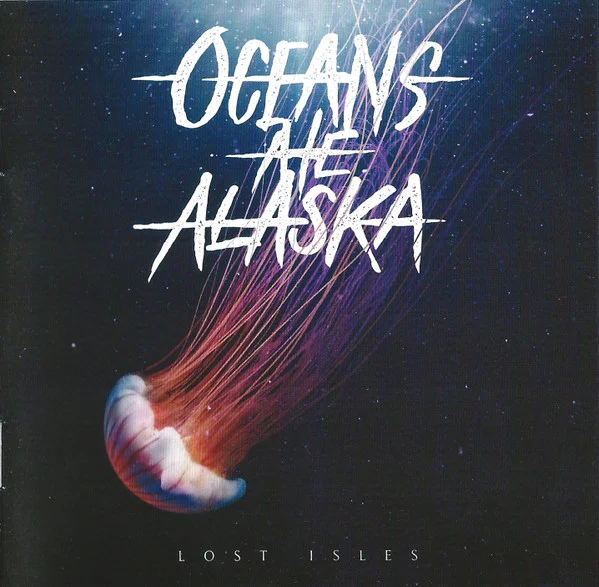 Oceans Ate Alaska – Lost Isles CD viršelis
