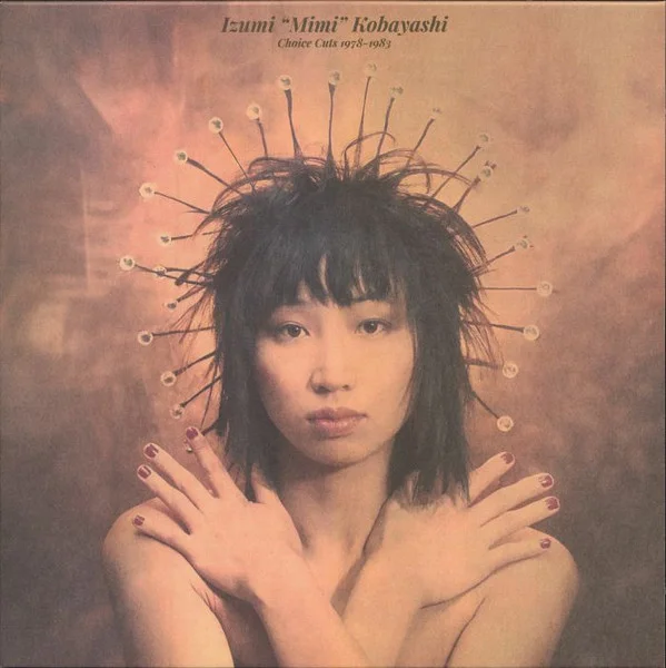Kobayashi, Izumi – Choice Cuts 1978-1983 LP viršelis