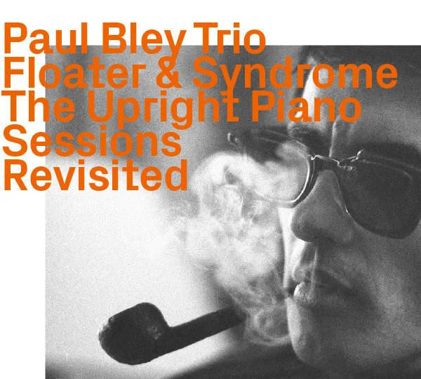 Bley, Paul – Floater & Syndrome... CD viršelis