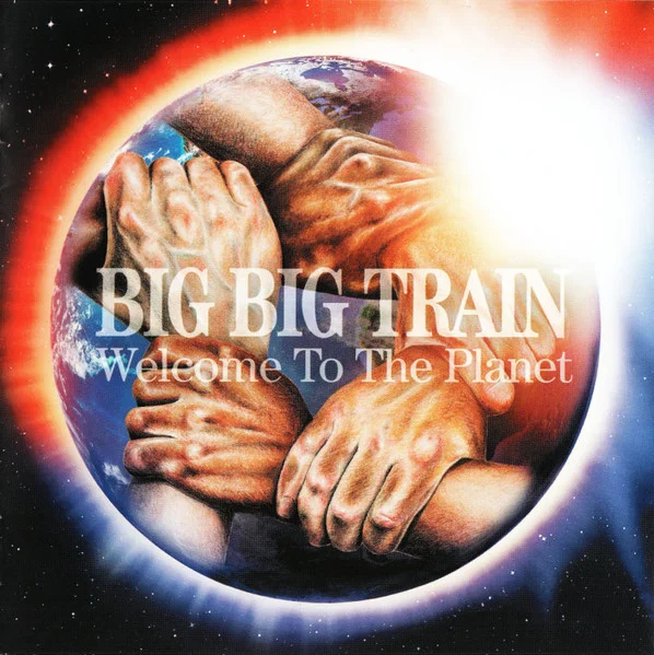 Big Big Train – Welcome To the Planet CD viršelis