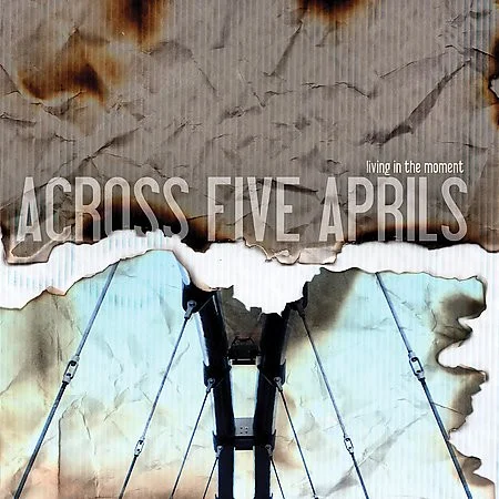 Across Five Aprils – Living In the Moment CD viršelis