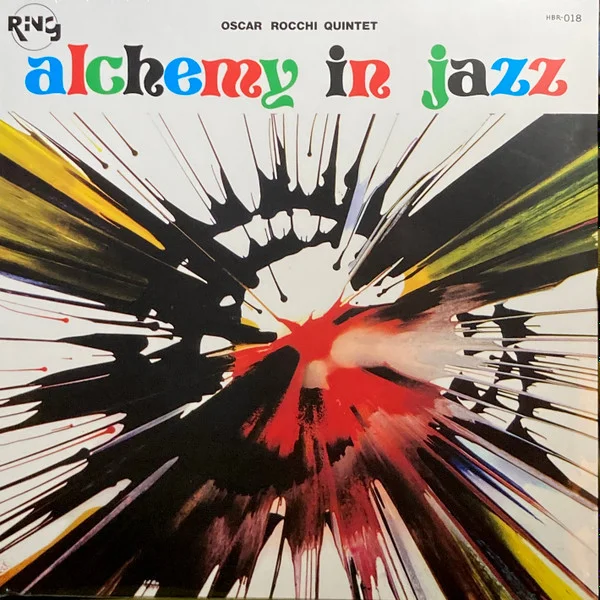 Rocchi, Oscar -Quintet- – Alchemy In Jazz LP viršelis
