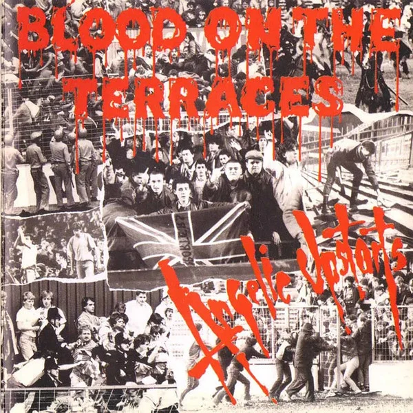 Angelic Upstarts – Blood On the Terraces LP viršelis