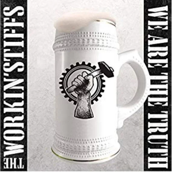 Workin' Stiffs – We Are the Truth 12INCH viršelis