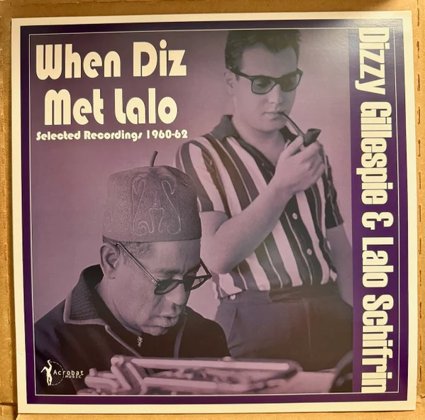 Gillespie, Dizzy & Lal... – When Diz Met Lalo LP viršelis