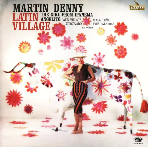 Denny, Martin – Latin Village LP viršelis
