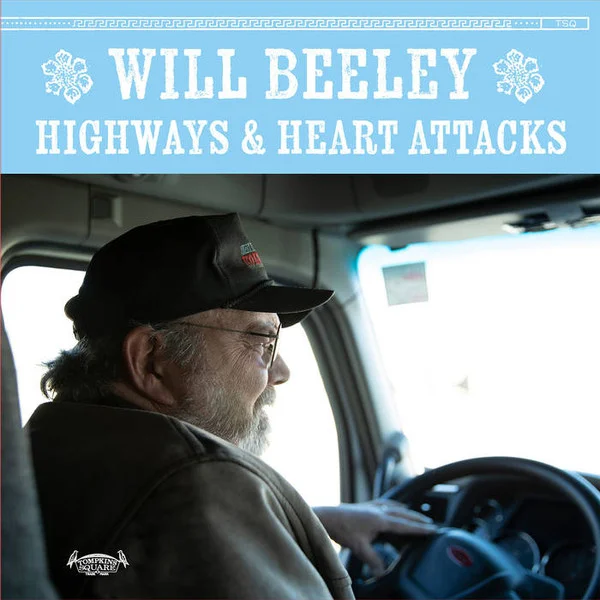 Beeley, Will – Highways & Heart A... LP viršelis
