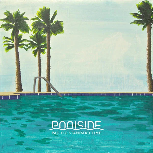 Poolside – Pacific Standard Time LP viršelis