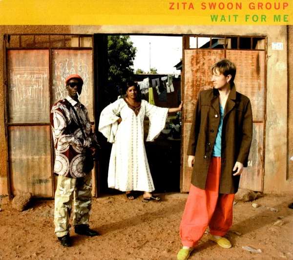 Zita Swoon Group – Wait For Me CD viršelis
