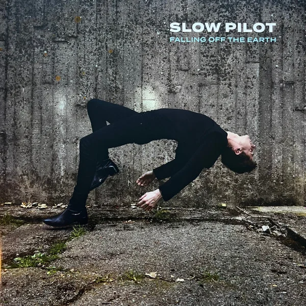 Slow Pilot – Falling Off the Earth LP viršelis
