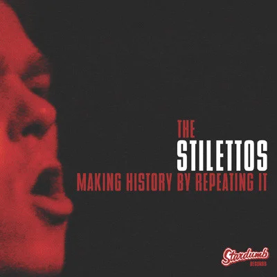Stilettos – Making History By Repeati CD viršelis