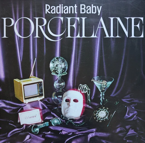 Radiant Baby – Porcelaine LP viršelis