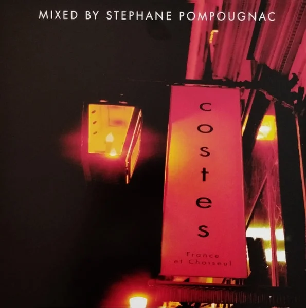 Pompougnac, Stephane – Hotel Costes Volume 1 LP viršelis