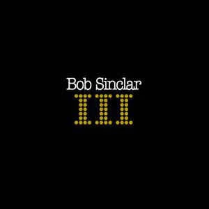 Sinclar, Bob – Iii CD viršelis