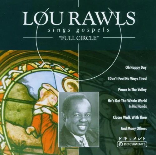 Rawls, Lou – Full Circle:Sings Gospels CD viršelis