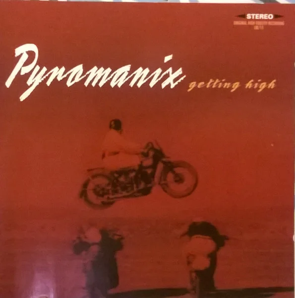 Pyromanix – Getting High CD viršelis