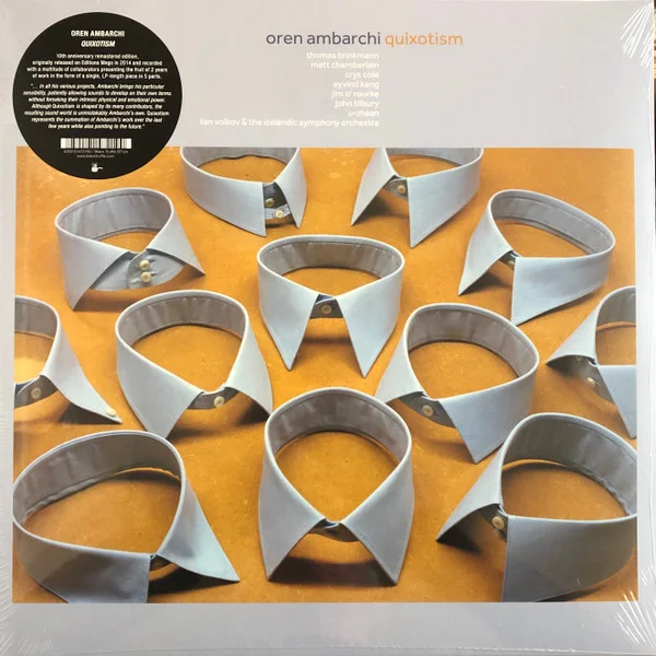 Ambarchi, Oren – Quixotism LP viršelis