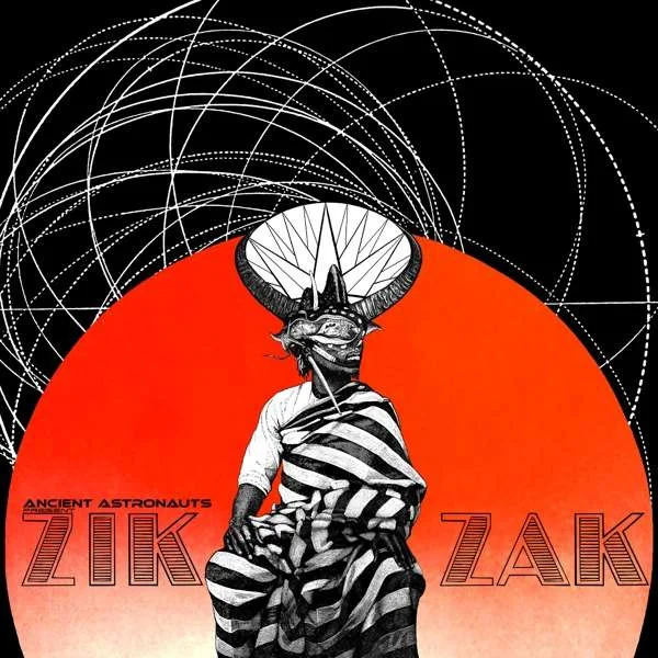 Ancient Astronauts &Am... – Zik Zak LP viršelis