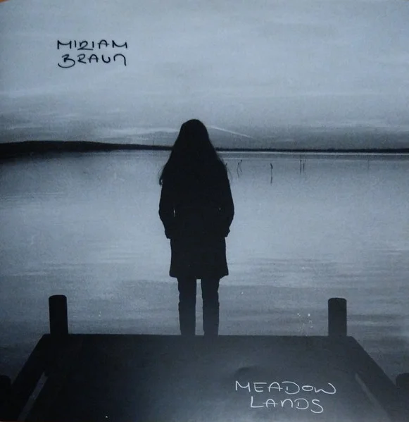 Braun, Miriam – Meadowlands CD viršelis