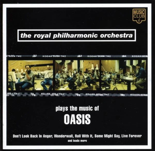 Royal Philharmonic Orc... – Plays the Music of Oasis CD viršelis