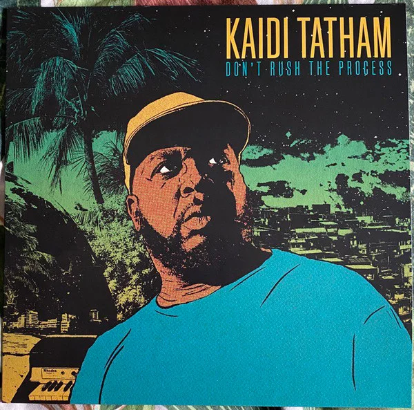 Tatham, Kaidi – Don't Rush the Process LP viršelis