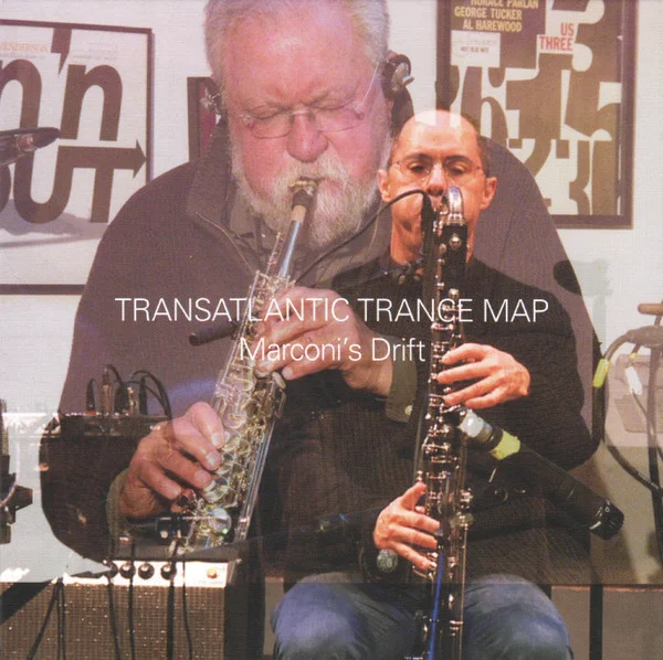 Transatlantic Trance Map – Marconi's Drift CD viršelis