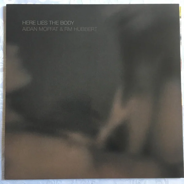 Moffat, Aidan – Here Lies the Body LP viršelis