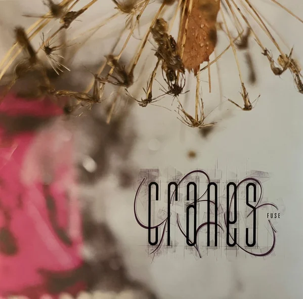 Cranes – Fuse LP viršelis