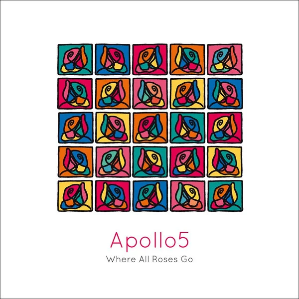Apollo5 – Where All Roses Go CD viršelis