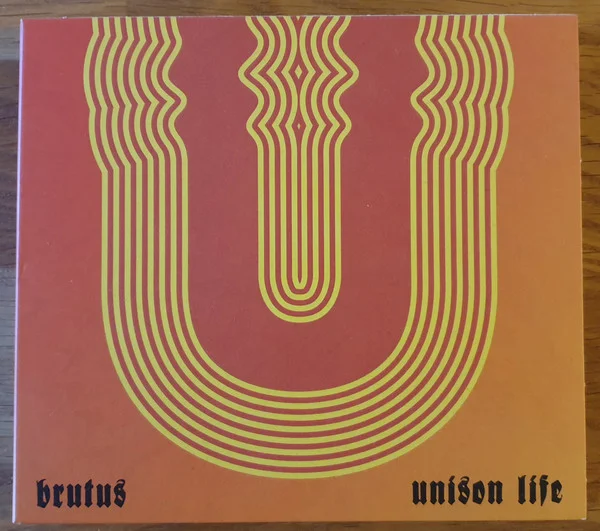 Brutus – Unison Life CD viršelis