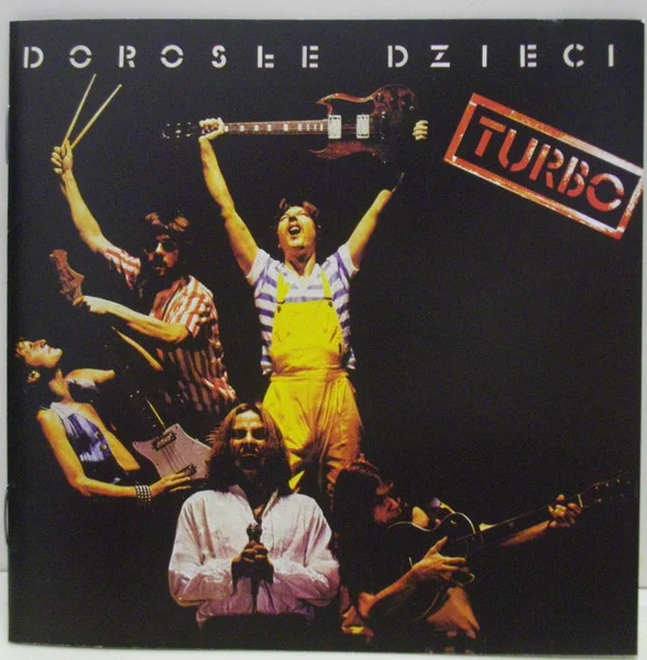 Turbo (Poland) – Dorosle Dzieci CD viršelis