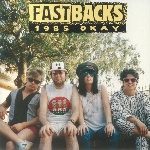 Fastbacks – 1985 Ok LP viršelis