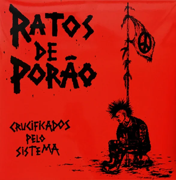 Ratos De Porao – Crucificados Pelo Sistema LP viršelis