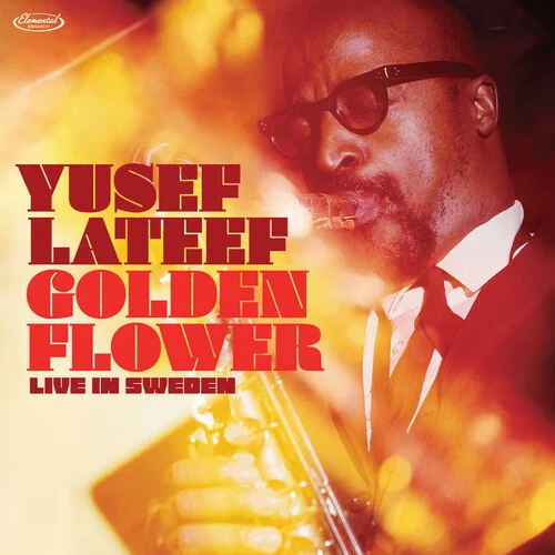 Lateef, Yusef – Golden Flower: Live In... LP viršelis