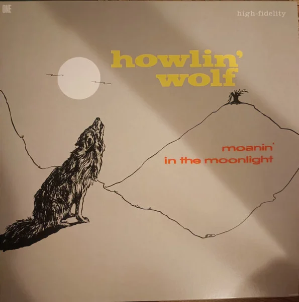 Howlin' Wolf – Moanin' In the Moonlight LP viršelis