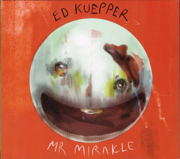 Kuepper, Ed – Mr Mirakle CD viršelis